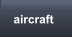 aircraft