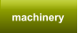 machinery